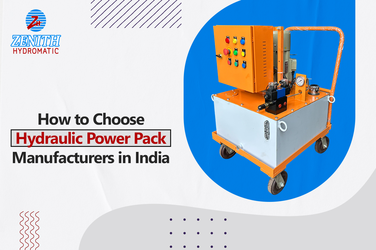 How to Choose Hydraulic Power Pack Manufacturers in India