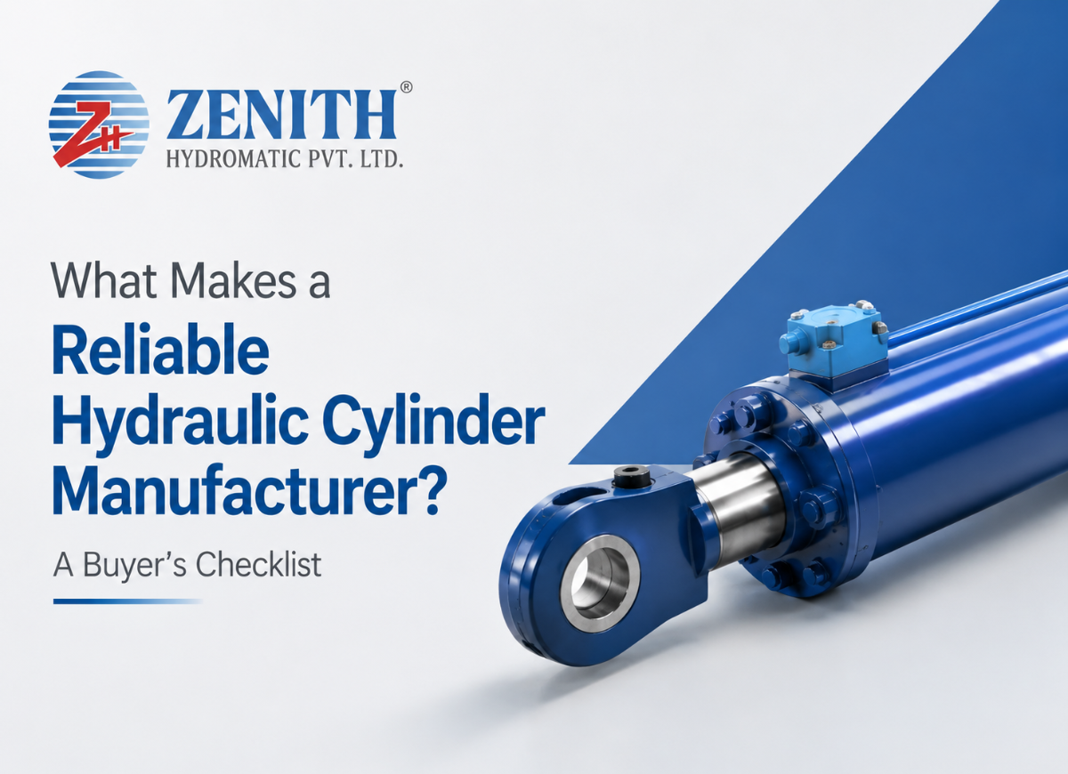 What Makes a Reliable Hydraulic Cylinder Manufacturer? A Buyer’s Checklist
